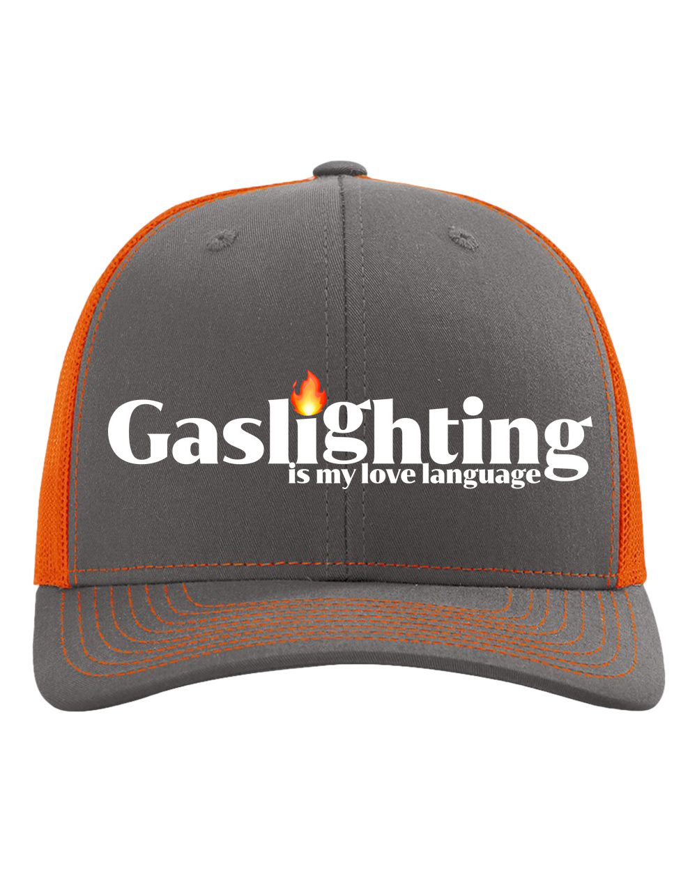 Gaslighting is My Love Language Trucker Hat
