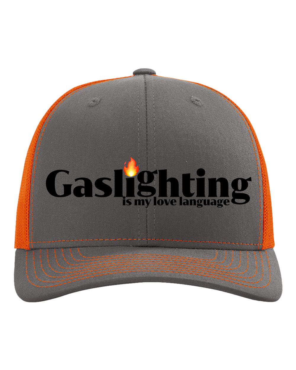 Gaslighting is My Love Language Trucker Hat