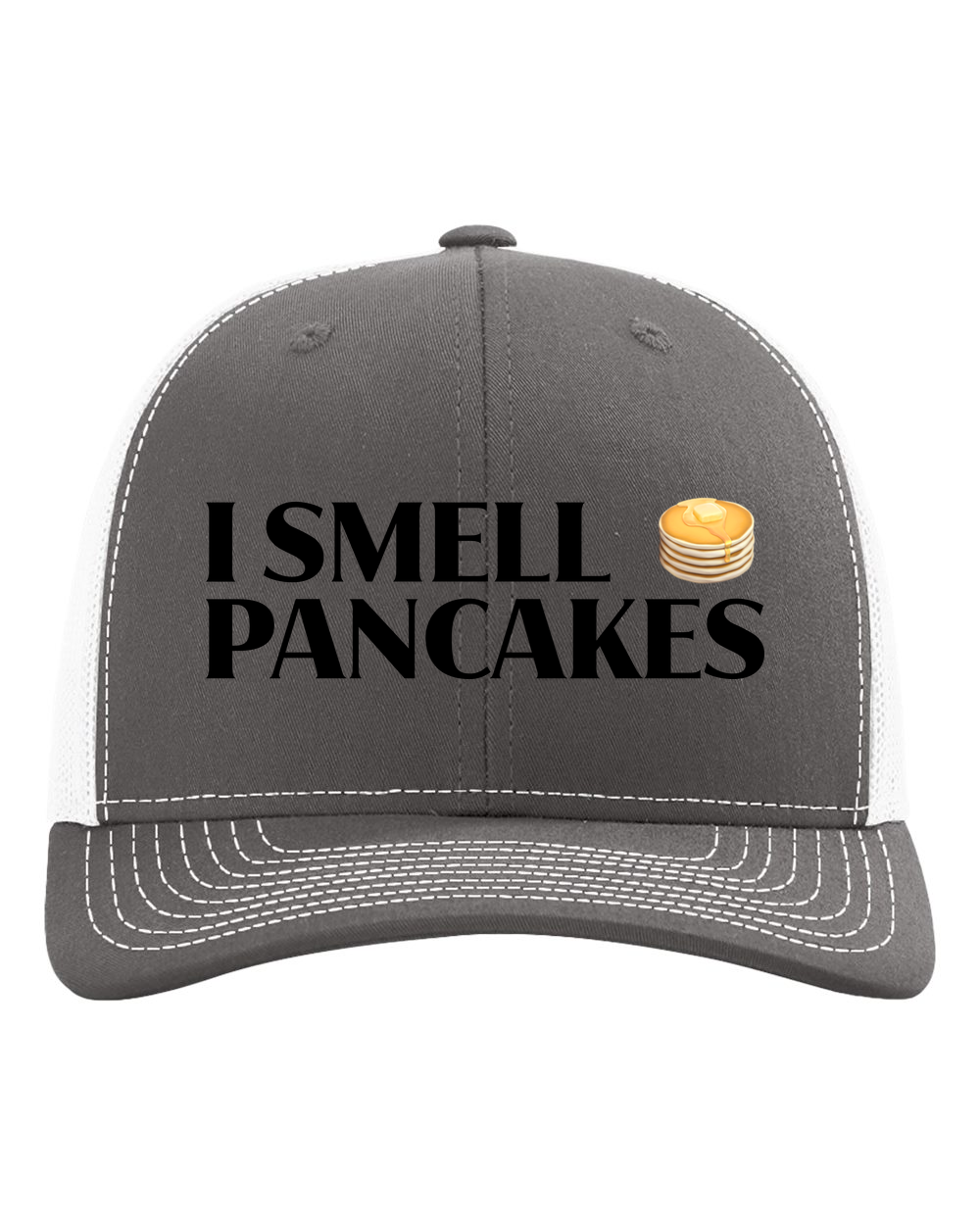 I Smell Pancakes 6-Panel Trucker Hat
