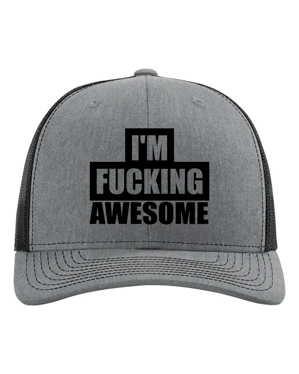 I’m F-ing Awesome Trucker Hat