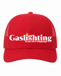 Gaslighting is My Love Language Trucker Hat