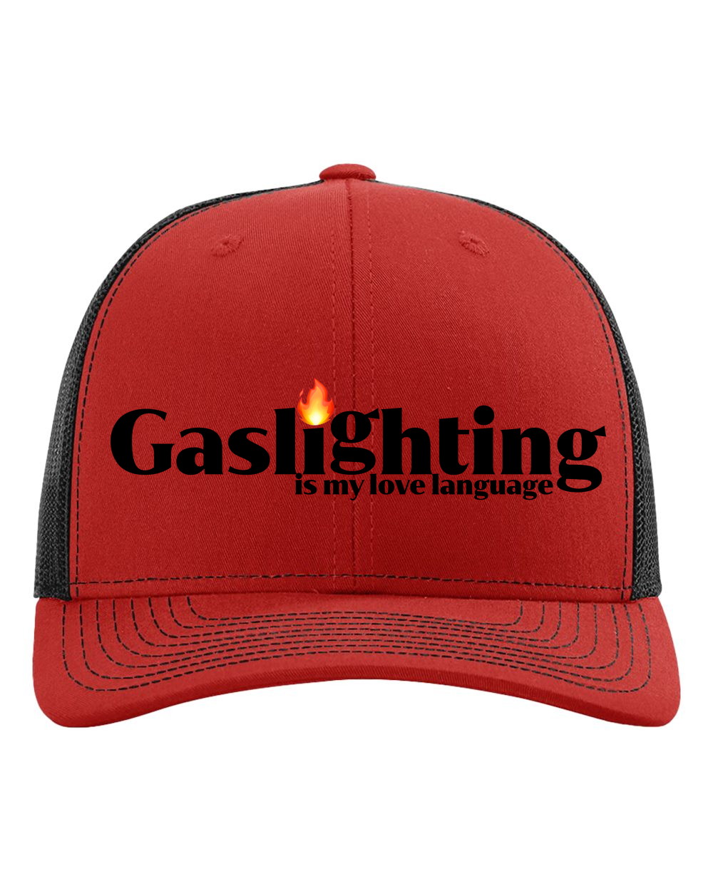 Gaslighting is My Love Language Trucker Hat