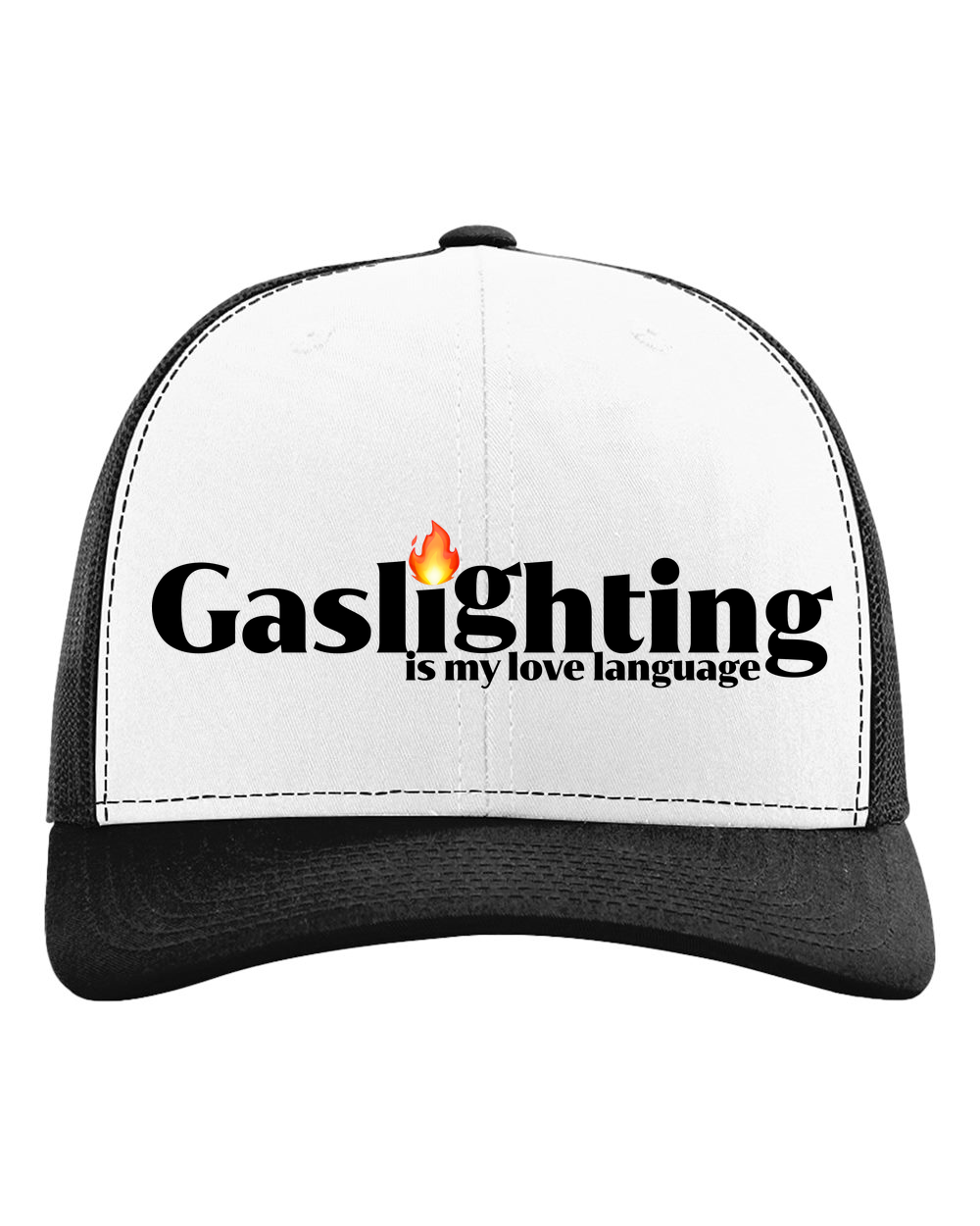 Gaslighting is My Love Language Trucker Hat