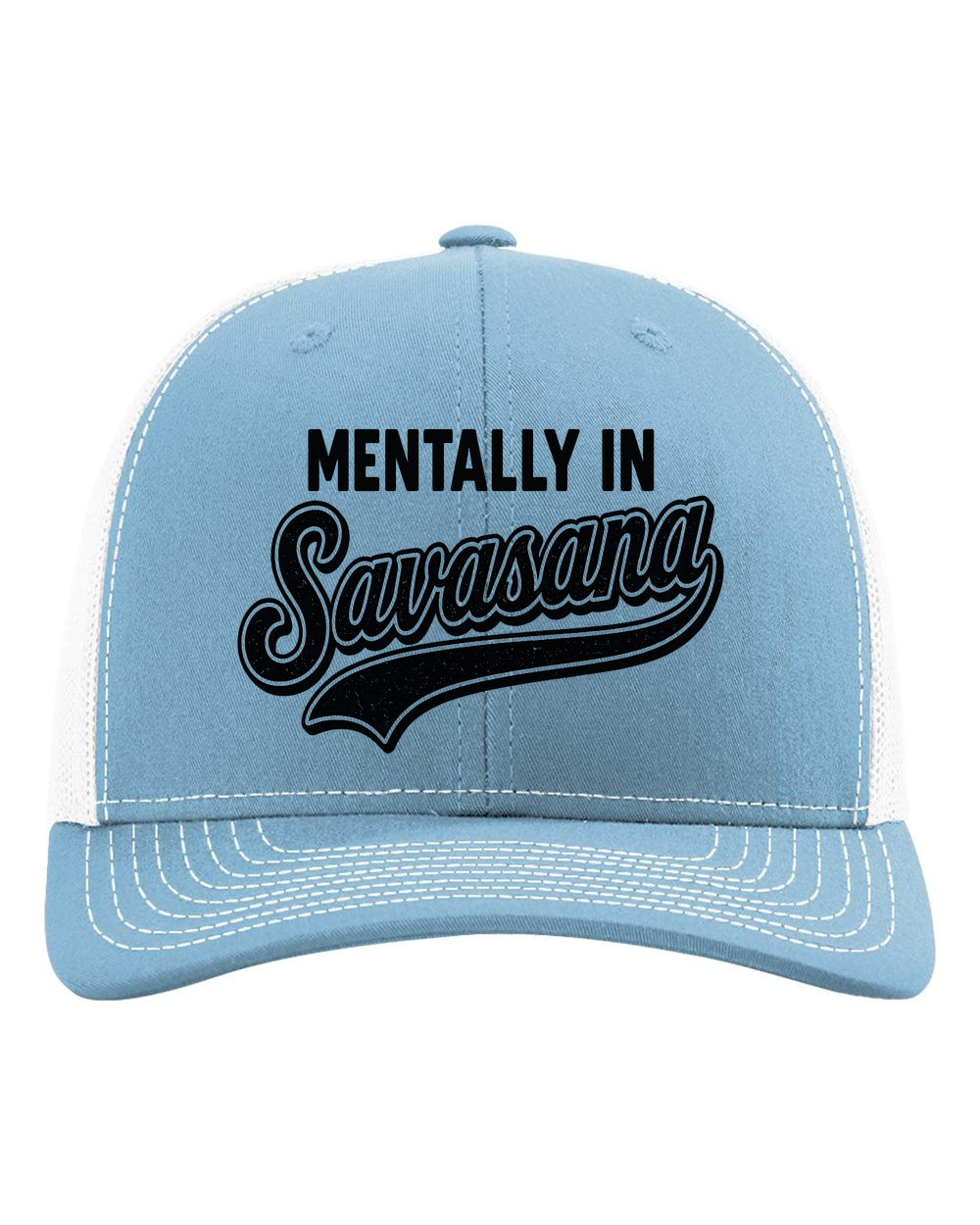 Mentally in Savasana Trucker Hat