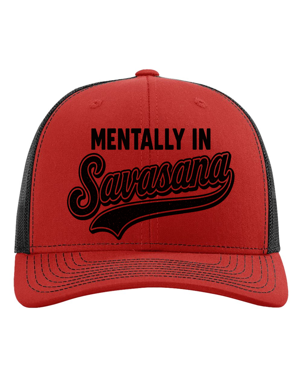 Mentally in Savasana Trucker Hat