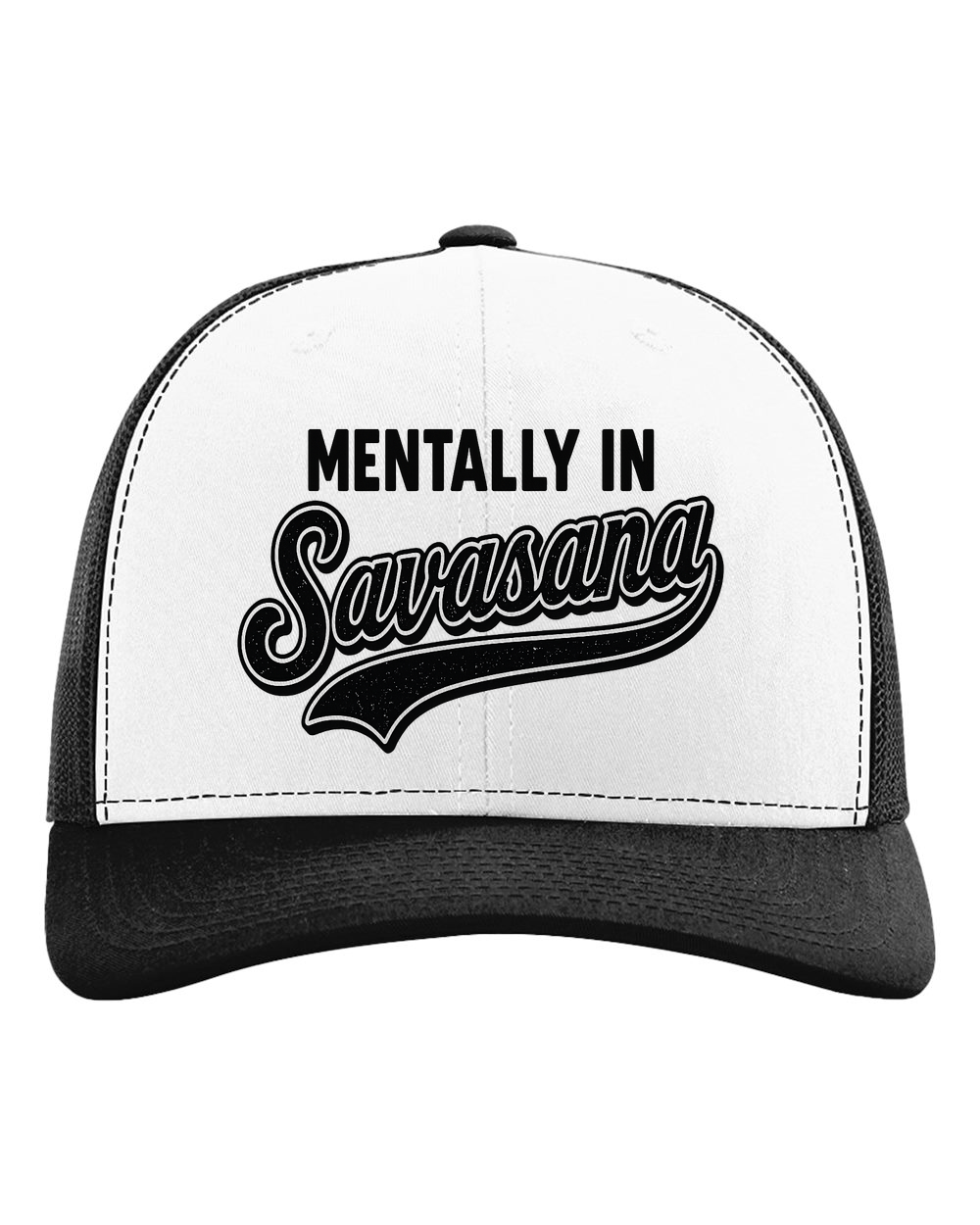 Mentally in Savasana Trucker Hat