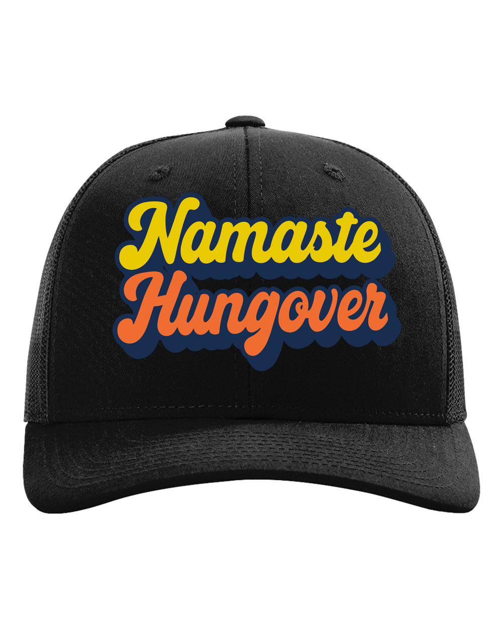 Namaste Hungover Trucker Hat