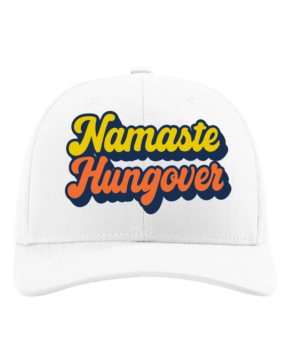 Namaste Hungover Trucker Hat