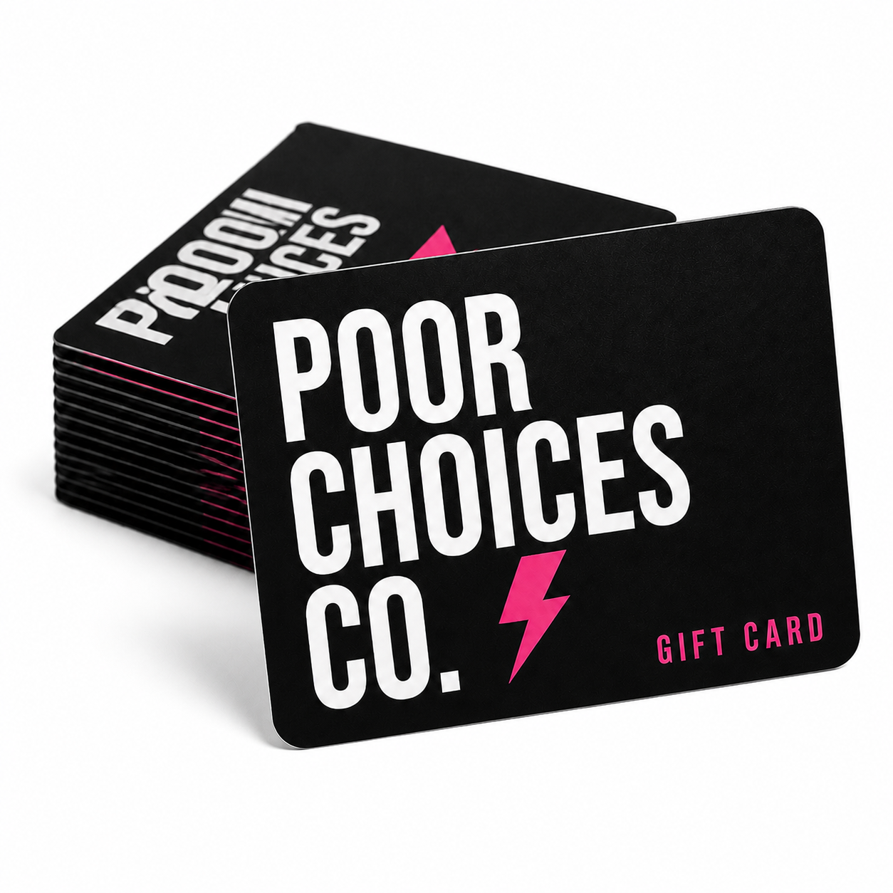 Poor Choices Co. Gift Card