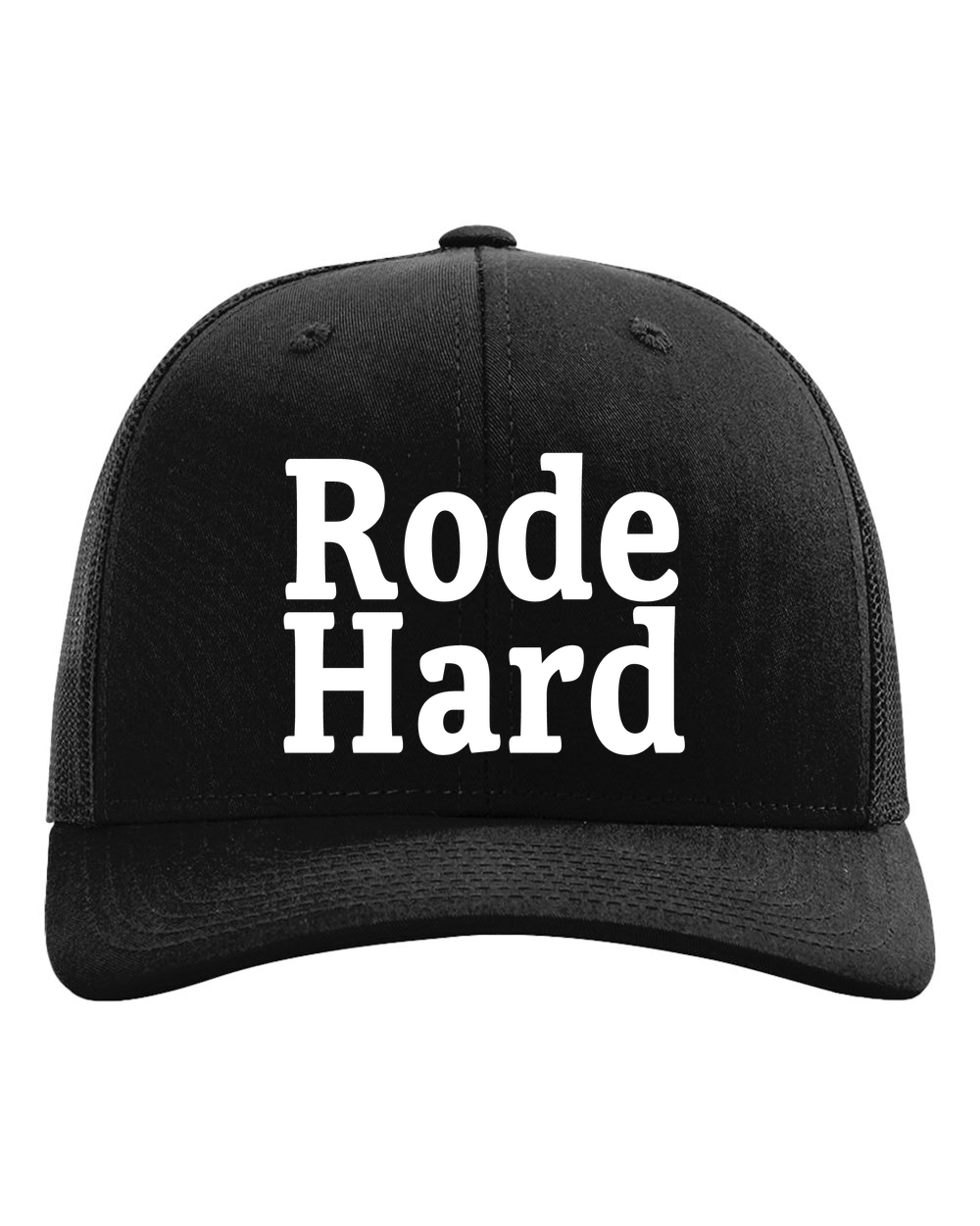 Rode Hard Trucker Hat