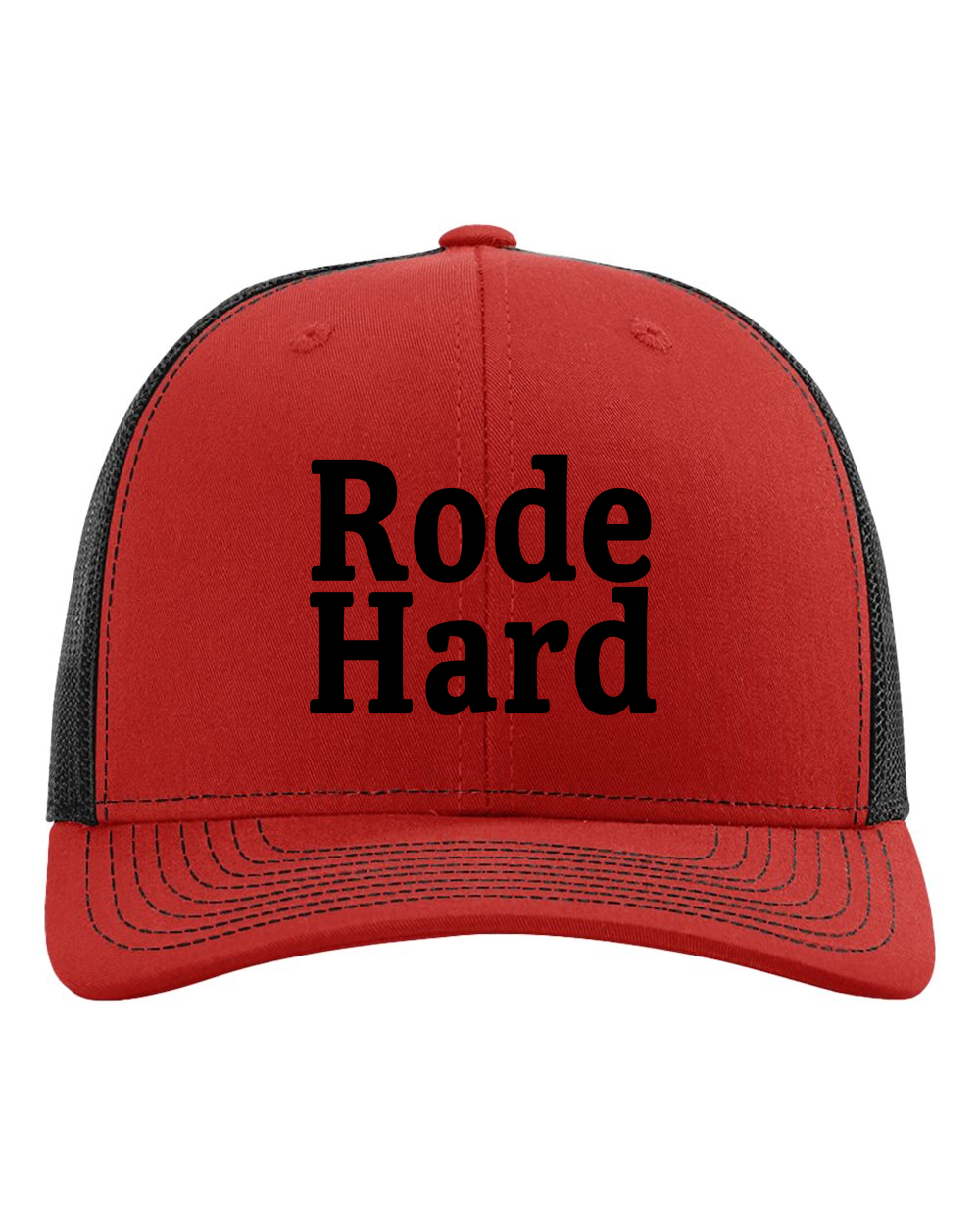 Rode Hard Trucker Hat